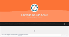 Desktop Screenshot of librariandesignshare.org